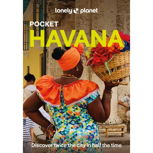 Lonely Planet Pocket Havana: Discover Twice the City in Half the Time Top Sights Maps & Walking Tours Covers Museo Nacional de Bellas Artes, Dona Euti - Paperback