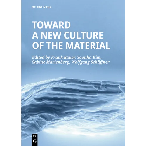 Toward a New Culture of the Material - Paperback