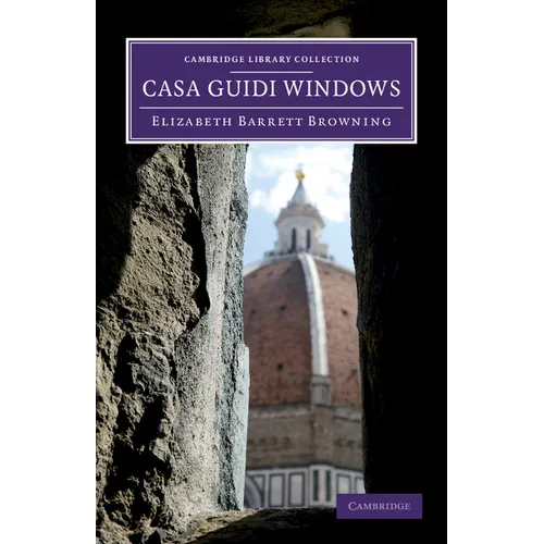 Casa Guidi Windows - Paperback