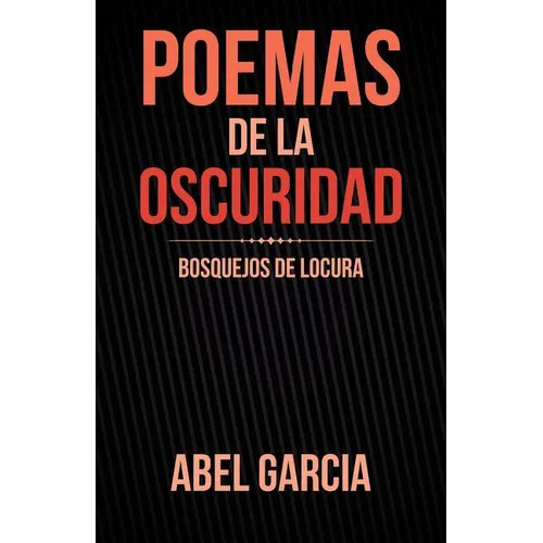 Poemas de la oscuridad: Bosquejos de locura - Paperback