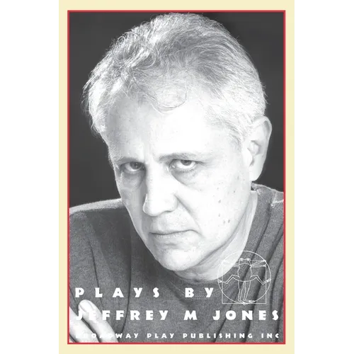 Plays By Jeffrey M Jones - Paperback