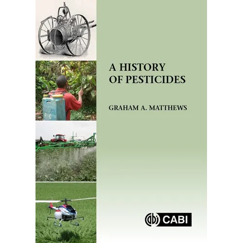 A History of Pesticides - Hardcover