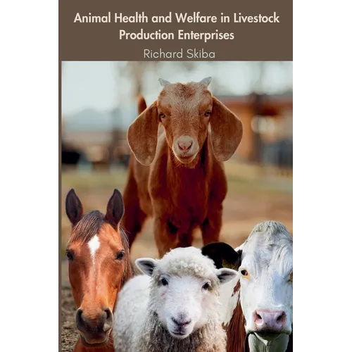 Animal Health and Welfare in Livestock Production Enterprises - Paperback