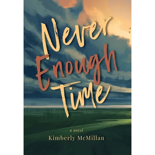 Never Enough Time - Hardcover