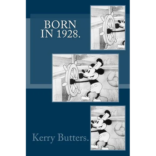 Born in 1928. Birthday Nostalgia. - Paperback
