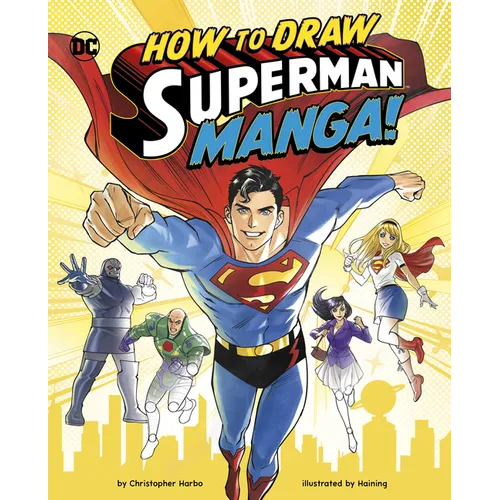 How to Draw Superman Manga! - Hardcover