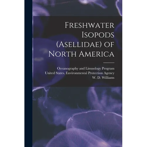Freshwater Isopods (Asellidae) of North America - Paperback