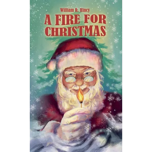 A Fire for Christmas - Hardcover