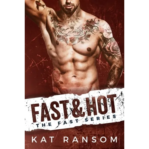 Fast & Hot: A Formula 1 Racing Romance - Paperback