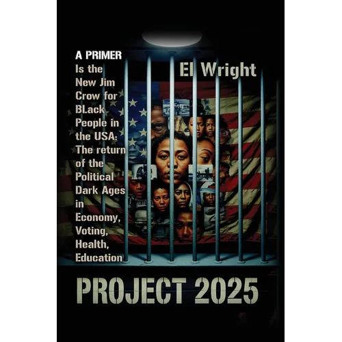 The Conservative's Project 2025's Is the New Jim Crow for Black People in the USA - Paperback
