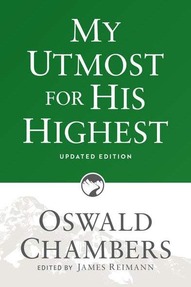 My Utmost for His Highest