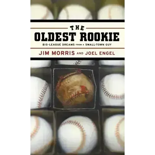 The Oldest Rookie - Hardcover