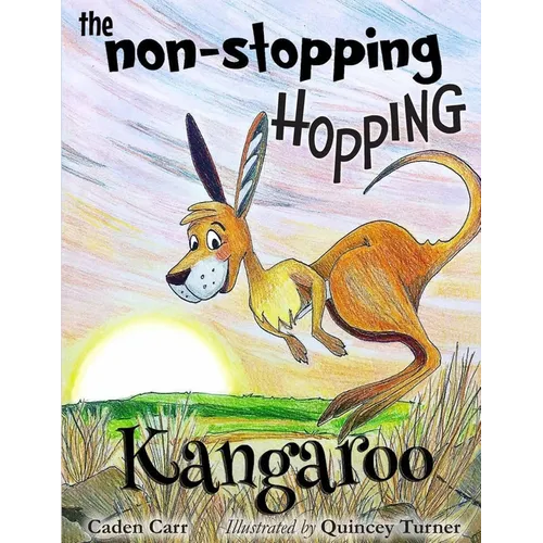 The Non-Stopping Hopping Kangaroo - Paperback