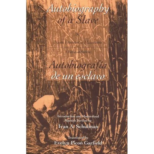 The Autobiography of a Slave / Autobiografia de Un Esclavo - Paperback