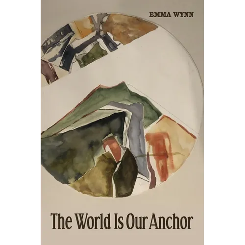 The World Is Our Anchor - Paperback