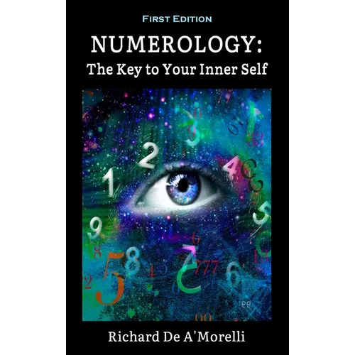 Numerology: The Key to Your Inner Self - Hardcover