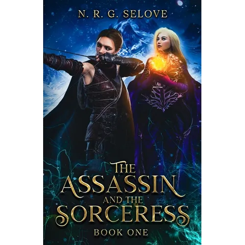 The Assassin and the Sorceress: (A Sapphic Romance Fantasy Adventure) - Paperback