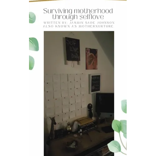 Surviving motherhood through self love.. - Paperback