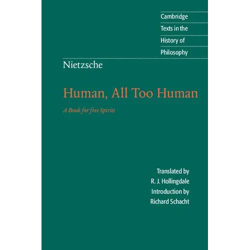 Nietzsche: Human, All Too Human - Paperback