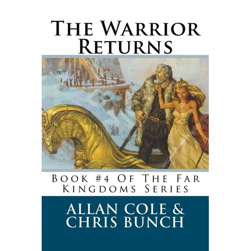 The Warrior Returns: Book #4 Of The Far Kingdoms Series - Paperback
