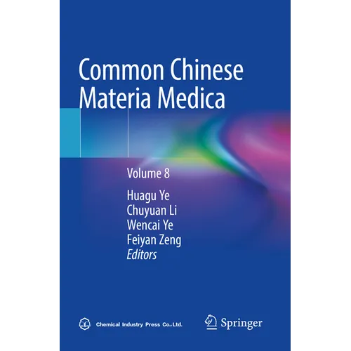 Common Chinese Materia Medica: Volume 8 - Paperback