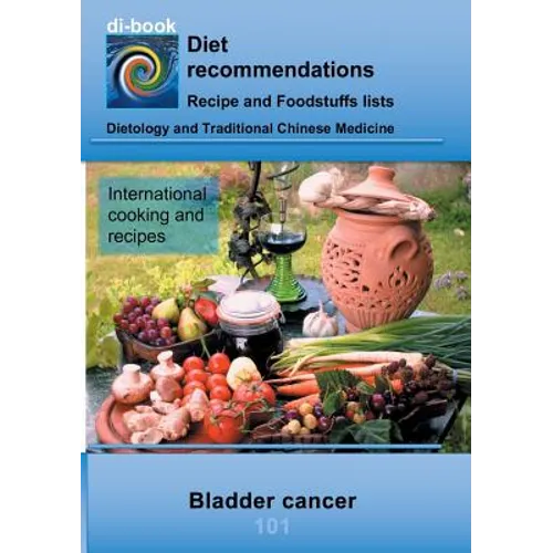 Nutrition during bladder cancer: E101 Nutrition during bladder cancer - Paperback