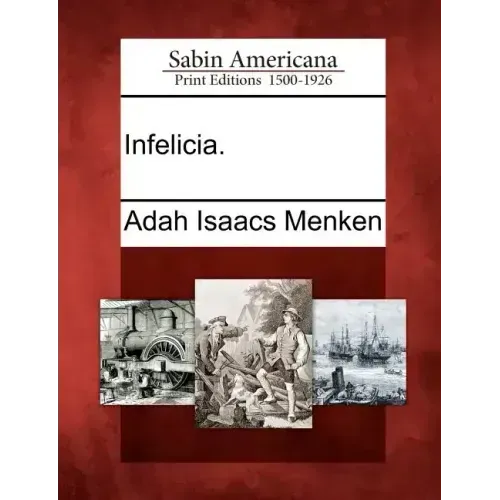 Infelicia. - Paperback