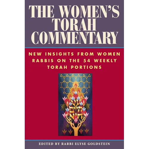 The Women's Torah Commentary: New Insights from Women Rabbis on the 54 Weekly Torah Portions - Hardcover
