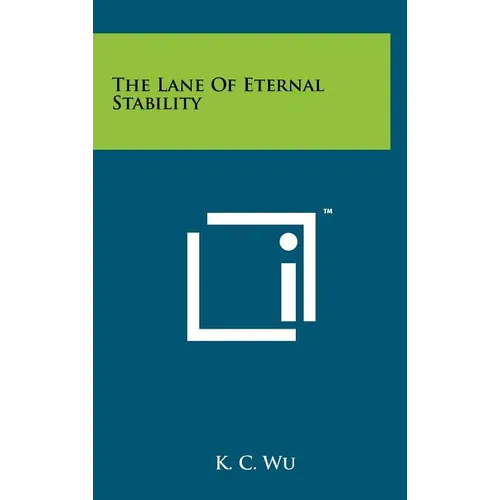 The Lane of Eternal Stability - Hardcover