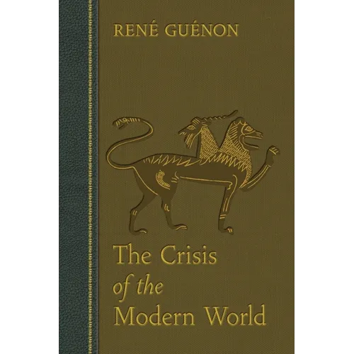 The Crisis of the Modern World - Paperback