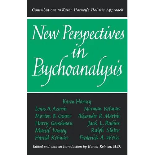 New Perspectives in Psychoanalysis: Contributions to Karen Horney's Holistic Approach - Paperback