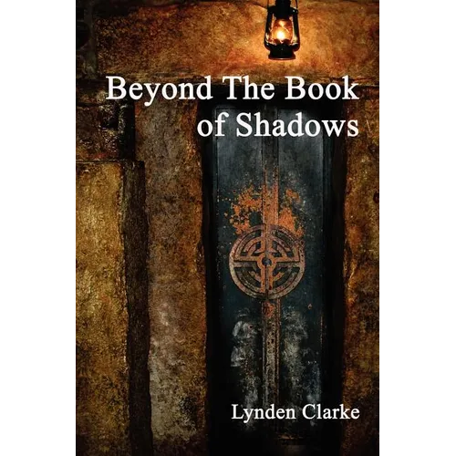 Beyond the Book of Shadows - Paperback