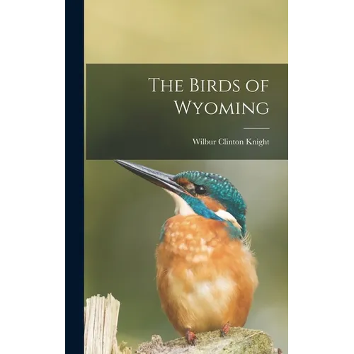 The Birds of Wyoming - Hardcover