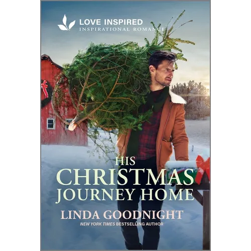 His Christmas Journey Home: An Uplifting Inspirational Romance - Mass Market Paperbound