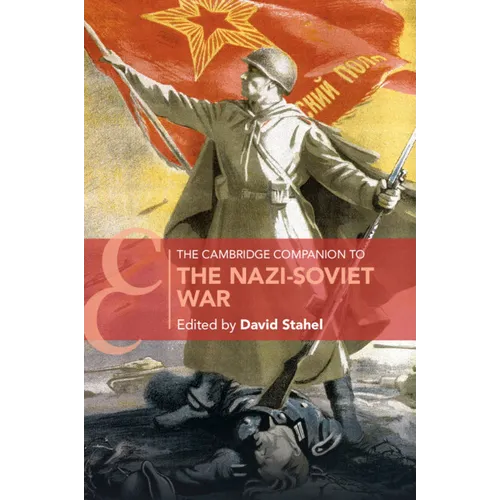 The Cambridge Companion to the Nazi-Soviet War - Paperback
