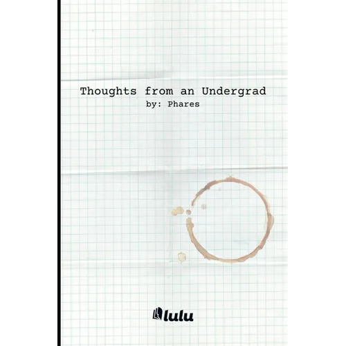 Thoughts from an Undergrad - Paperback