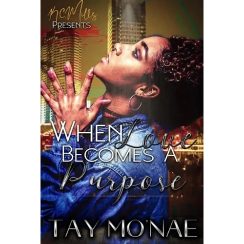 When Love Becomes A Purpose - Paperback
