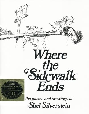 Where the Sidewalk Ends: Poems and Drawings [With CD] - Hardcover