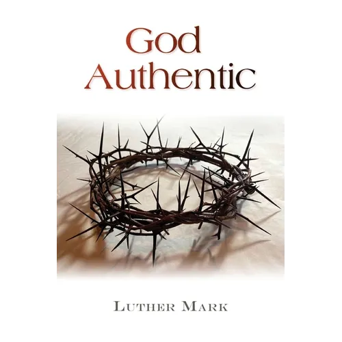 God Authentic - Paperback