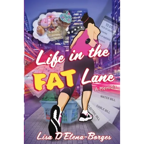 Life in the Fat Lane - Paperback