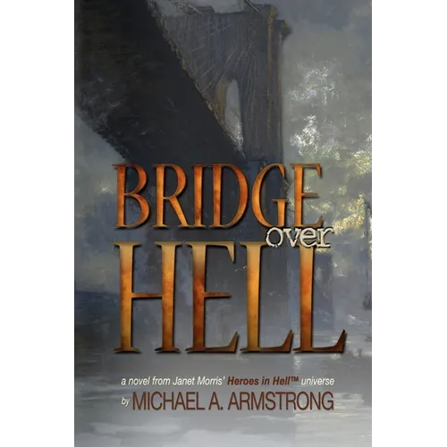 Bridge Over Hell - Paperback
