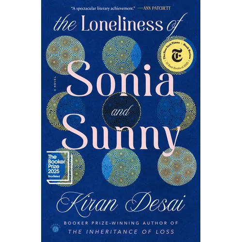 The Loneliness of Sonia and Sunny - Hardcover