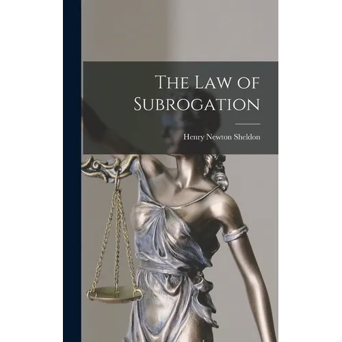 The Law of Subrogation - Hardcover