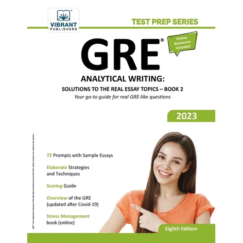 GRE Analytical Writing: Solutions to the Real Essay Topics - Book 2 - Paperback