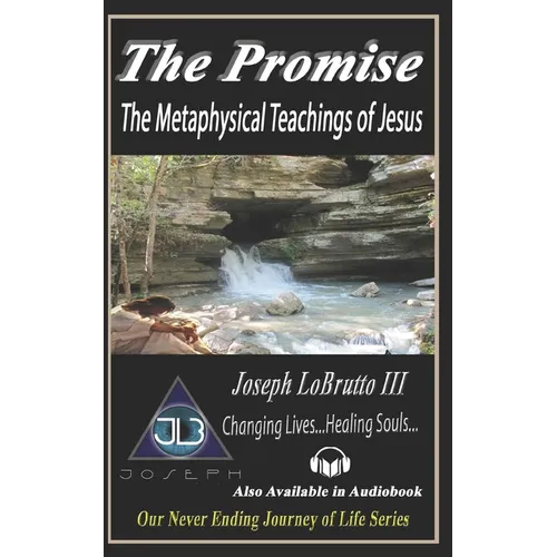 The Promise: The Metaphysical Teachings of Jesus - Paperback