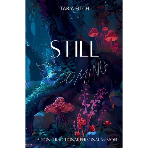 Still Becoming - Paperback