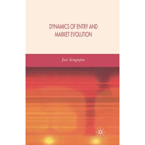 Dynamics of Entry and Market Evolution - Paperback