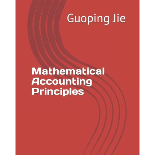 Mathematical Accounting Principles - Paperback