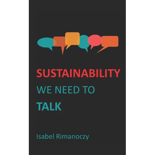 Sustainability - We need to talk - Paperback
