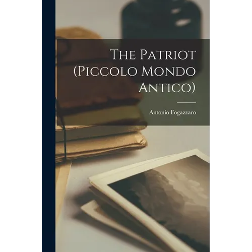 The Patriot (piccolo Mondo Antico) - Paperback